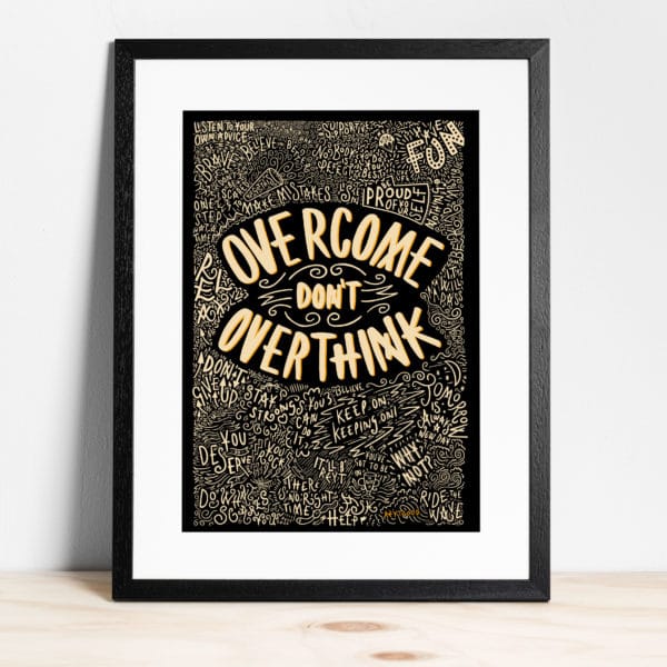 Overcome don’t Overthink positive typography illustration