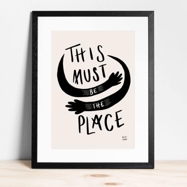 This Must Be The Place' - Print
