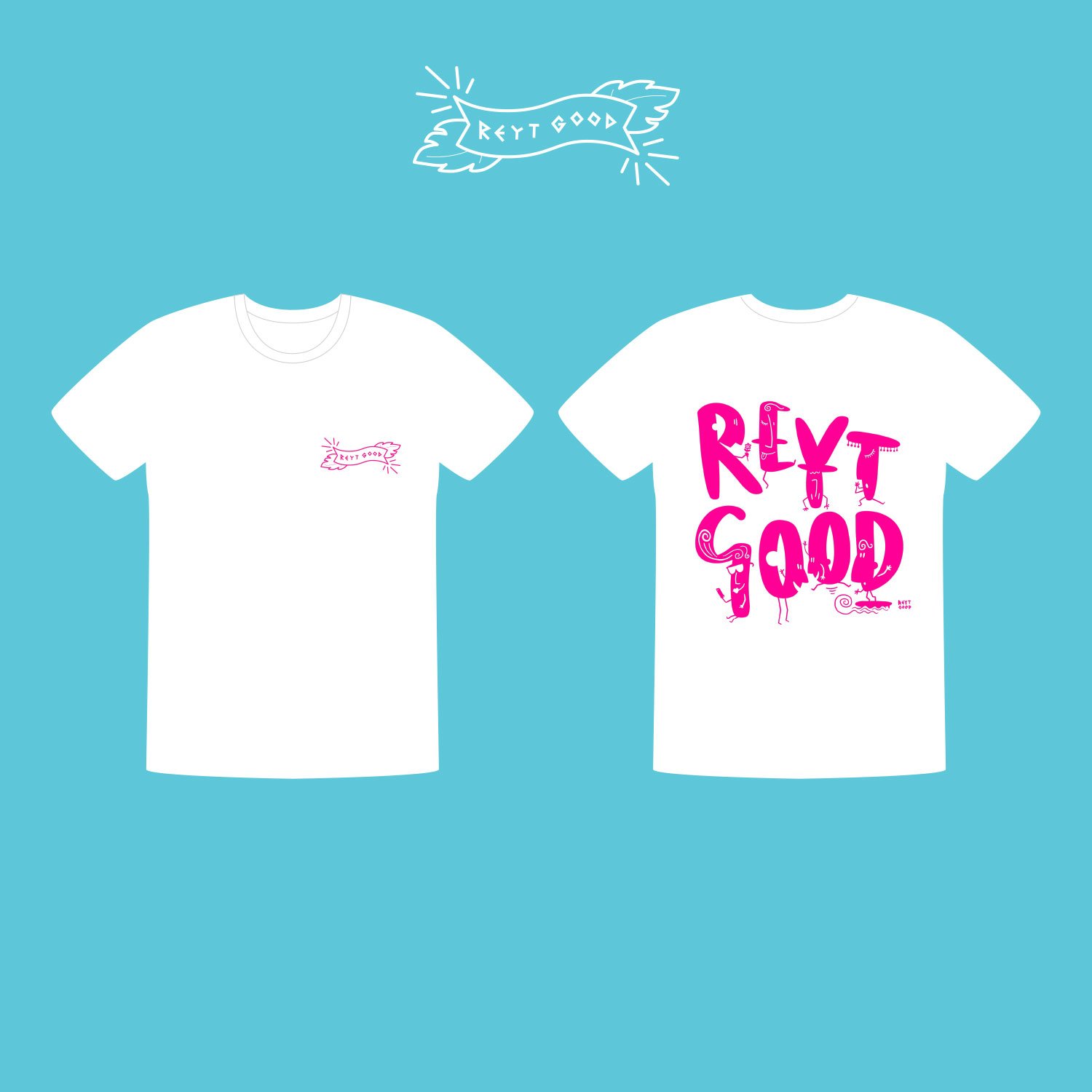 Reyt Good Lettering - T Shirt - Image 2