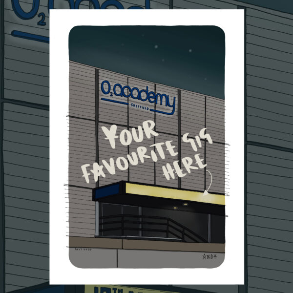 Your Favourite Gig - O2 Academy Sheffield